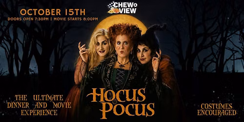 Hocus Pocus | Chew & View: Dinner & Movie Experience