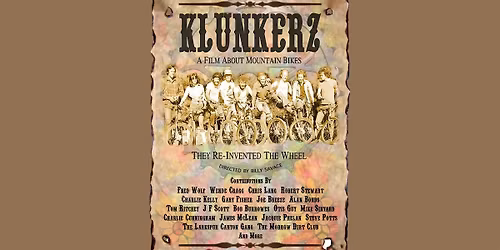 Klunkerz: A Film About Mountain Bikes