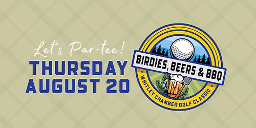 2026 Whitley Chamber Golf Outing: Birdies, Beers & BBQ
