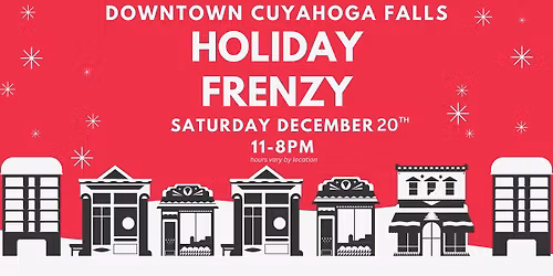 Holiday Frenzy | 12.20.25 | Downtown Cuyahoga Falls