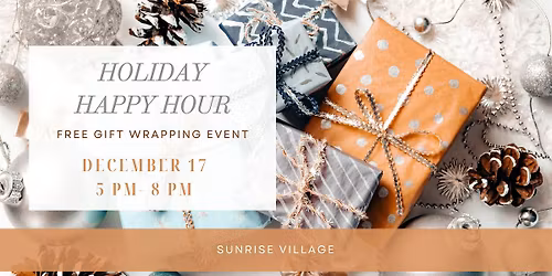 Holiday Happy Hour Gift Wrapping Event (FREE)