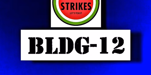 BLDG-12 ROCKS Lucky Strikes 