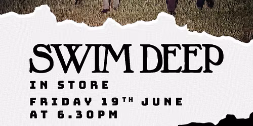 Swim Deep Instore and signing