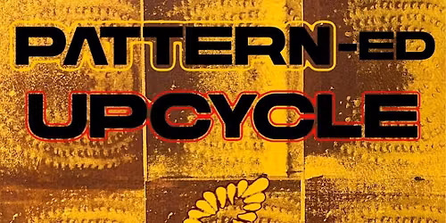 THE PATTERNED UPCYCLE