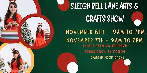 Sleigh Bell Lane Arts & Crafts Show
