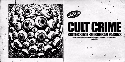 Cult Crime \/ Sister Suzie \/ Suburban Pagans