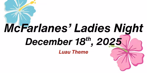 McFarlanes' Ladies Night