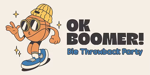 Ok Boomer \u2022 Die Throwback Party