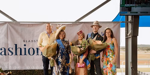 Gladstone Cup Fashions on the Field August 8