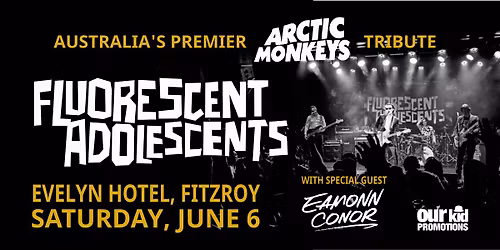 Fluorescent Adolescents @ The Evelyn Hotel (Fitzroy, VIC)