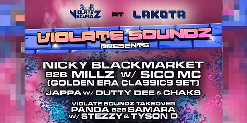 Violate Soundz Presents: Nicky Blackmarket B2B Millz