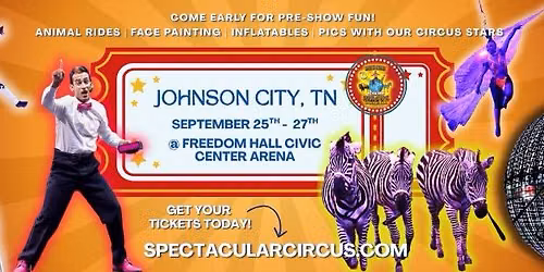 JOHNSON CITY --The SHRINE SPECTACULAR Circus is Coming to Town!