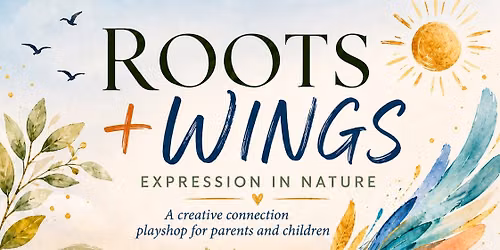 Roots + Wings: Summer Session