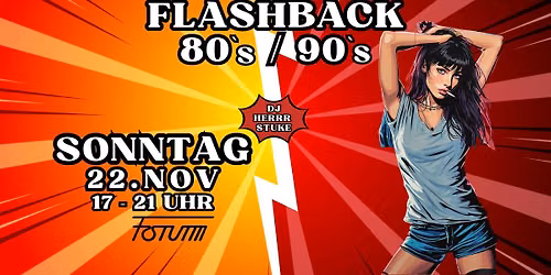 Der Flashback SONNTAG. Das Beste der 80er \/ 90er - Laut, bunt und voller Erinnerungen.