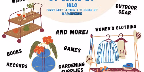 Moving sale Hilo this Saturday 6:30am