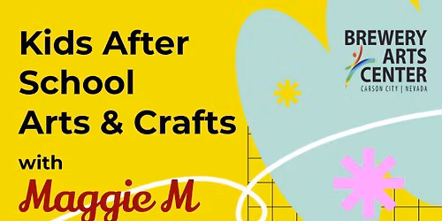 Kids After School Arts & Crafts with Maggie M | Tuesdays