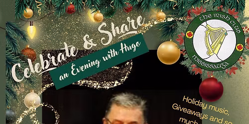 Celebrate and Share a evening with Hugo