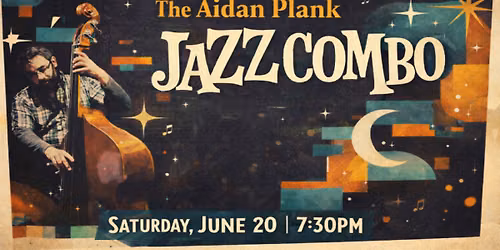 THE AIDAN PLANK JAZZ COMBO