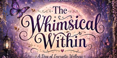 The Whimsical Within