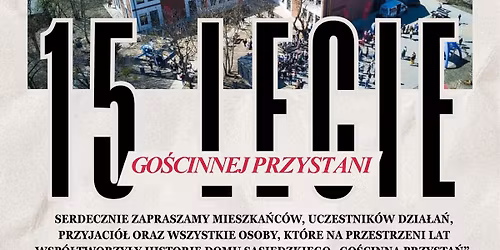\ud83c\udf89 \u015awi\u0119tujemy 15 lat Go\u015bcinnej Przystani! \ud83c\udf89