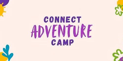 Connect Adventure Camp PM - Junior - Play Pals (Ages 6-9)