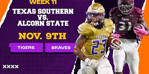Texas Southern Tigers vs. Alcorn State Braves