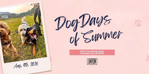 Union 12 Dog Days of Summer Presented by Bark and Mane Mobile Pet Grooming \ud83d\udc36
