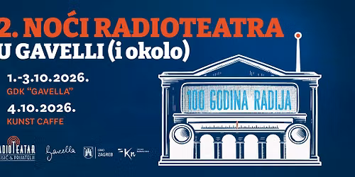 2. No\u0107i RadioTeatra u Gavelli (i okolo): 100 godina radija
