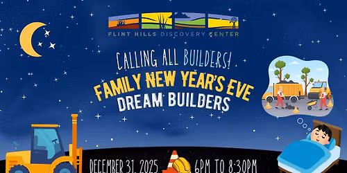 Family New Year's Eve: Dream Builders