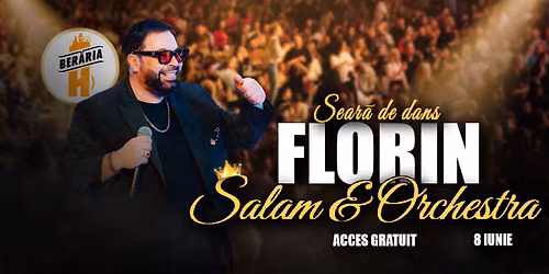  Sear\u0103 de Dans cu Florin Salam, The Glam Squad & more \/\/ 8 iunie @Ber\u0103ria H