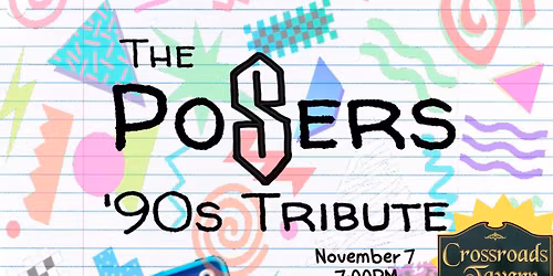 The Posers: 90s Tribute at Crossroads Tavern