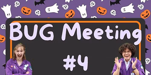 BUG Meeting #4