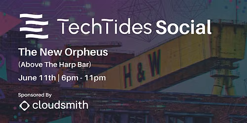 TechTides Belfast Evening Social