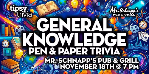 Calgary: Mr. Schnapps - Pen & Paper General Knowledge Trivia - Nov 18, 7pm