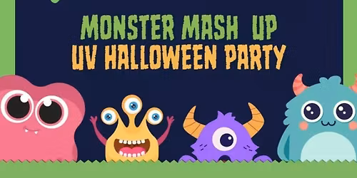Monster Mash Up UV Party