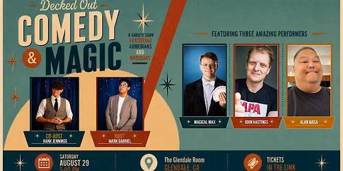 Decked Out: Comedy & Magic