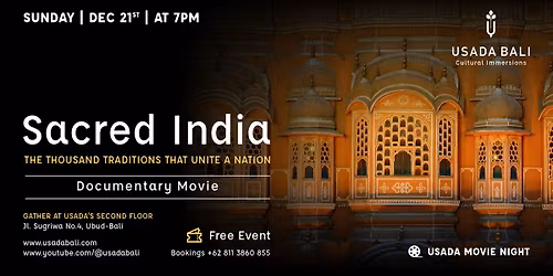 Sacred India: The Thousand Traditions That Unite a Nation