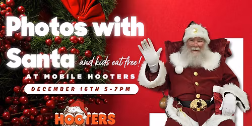 Photos with Santa and Kids Eat FREE at Mobile Hooters