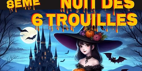 Nuit des 6 Trouilles de Salles d'Aude