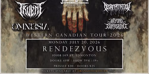 Truent \/ Omniesia \/ Decrepitation \/ Beyond Suffering - EDMONTON