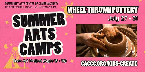 Wheel Thrown Pottery (Teen Art Project, Ages 13 - 18)