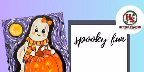 Spooky Fun  Paint Night at Hunter Station Pizza