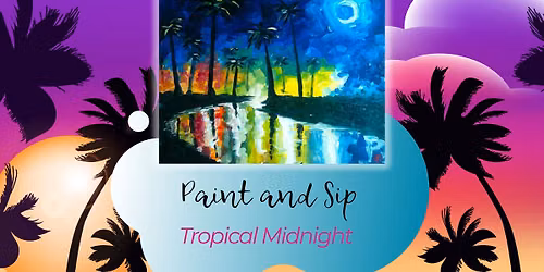 Paint and Sip Tropical Midnight