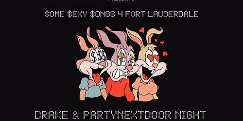 12\/3 DRAKE & PARTYNEXTDOOR NIGHT @ MUNCHIE'S FORT LAUDERDALE