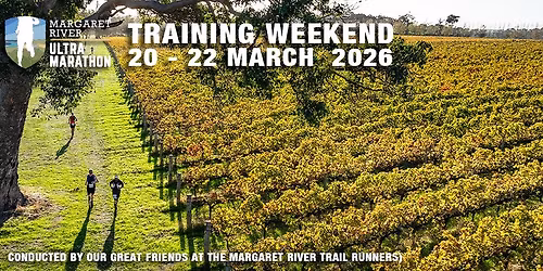 Margaret River Ultra - TRAINING WEEKEND