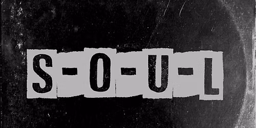 S-O-U-L #2 - Karl Hungus @ Bar Dalons St Gilles
