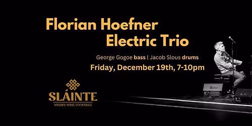 Florian Hoefner Electric Trio