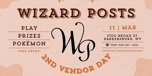 Wizard Post 2nd Vendor Day!