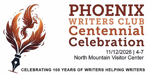 Phoenix Writers Club Centennial Celebration