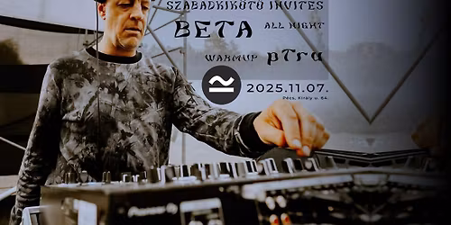 Szabadkik\u00f6t\u0151 invites BETA \/\/ warmup: pTru \/\/ 2025.11.07.